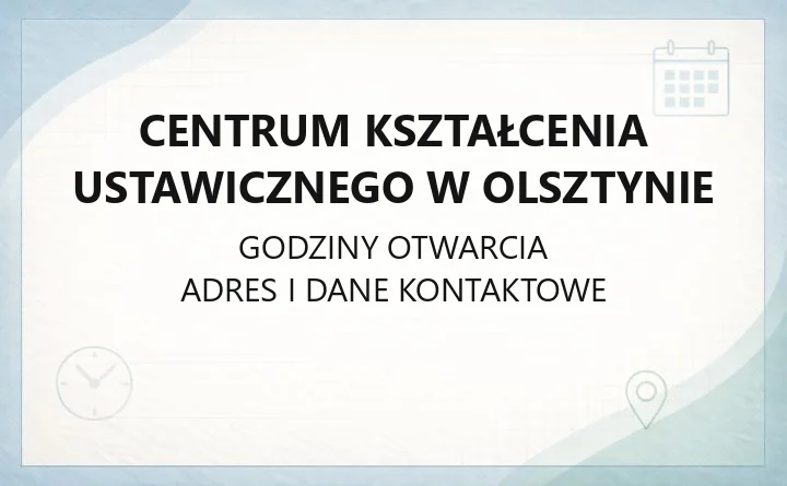 Centrum Kształcenia Ustawicznego w Olsztynie - kontakt, kierunki kształcenia i zapisy