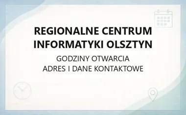 Regionalne Centrum Informatyki Olsztyn - kontakt i dojazd