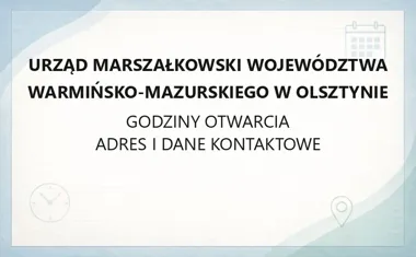 Urząd Marszałkowski Województwa Warmińsko - Mazurskiego w Olsztynie - kontakt, godziny, informacje