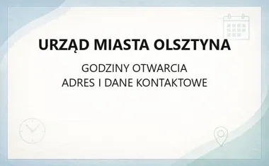 Urząd Miasta Olsztyna - kontakt, sprawy i lokalizacje