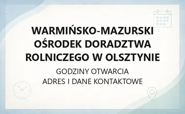 Warmińsko - Mazurski Ośrodek Doradztwa Rolniczego w Olsztynie - kontakt, szkolenia, pogoda