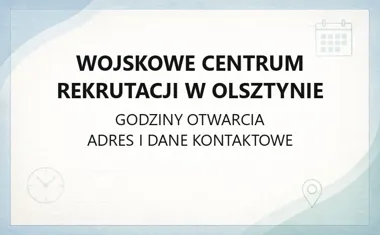 Wojskowe Centrum Rekrutacji w Olsztynie - kontakt i rekrutacja