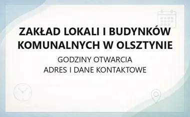 Zakład Lokali i Budynków Komunalnych w Olsztynie - kontakt, awarie, eBOK