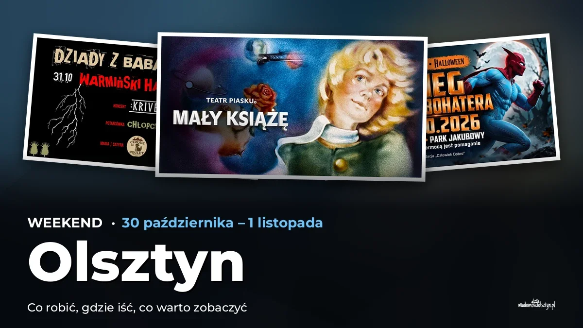 Weekend w Olsztynie: wydarzenia 30 października – 1 listopada – okładka przeglądu weekendowego