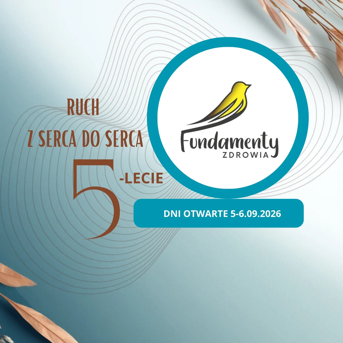 Grafika promocyjna wydarzenia 5-lecie Fundamentów Zdrowia – dni otwarte