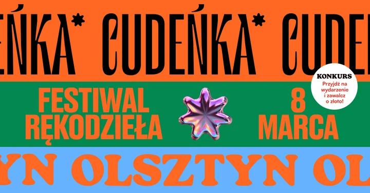 Grafika promocyjna wydarzenia Festiwal Rękodzieła Cudeńka w Olsztynie — wyjątkowe rękodzieło pod Halą Urania