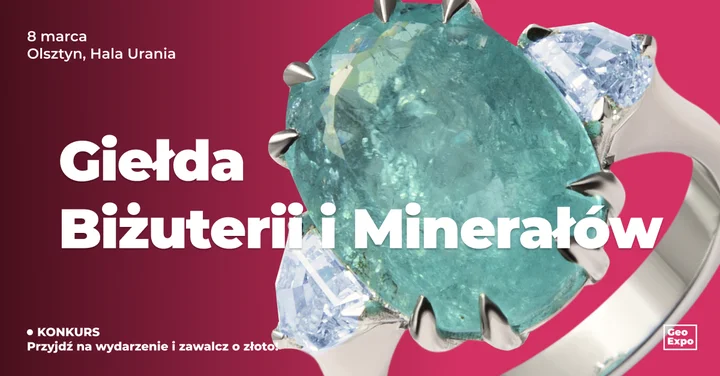 Grafika promocyjna wydarzenia GeoExpo — Giełda Biżuterii, Minerałów i Skamieniałości w Olsztynie