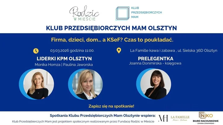 Grafika promocyjna wydarzenia Klub Przedsiębiorczych Mam Olsztyn — KSeF bez chaosu (3 marca 2026)