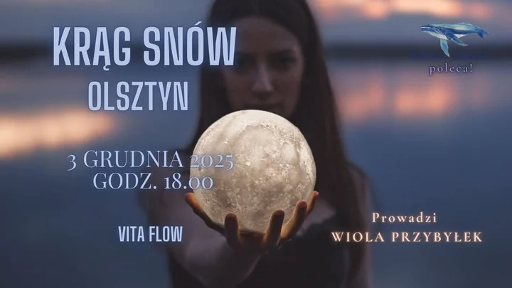 Grafika promocyjna wydarzenia Krąg Snów Olsztyn — kameralne ceremonie wspólnego śnienia