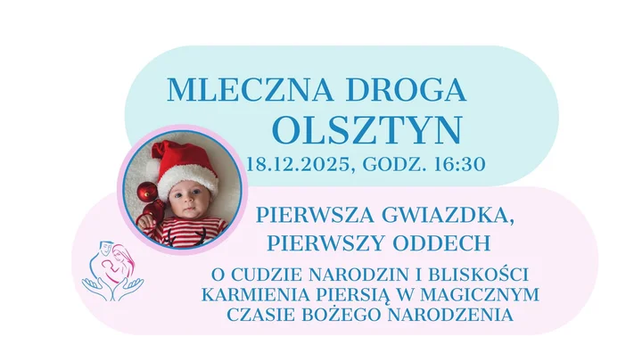 Grafika promocyjna wydarzenia Mleczna Droga Olsztyn — świąteczne spotkanie dla kobiet w ciąży i mam