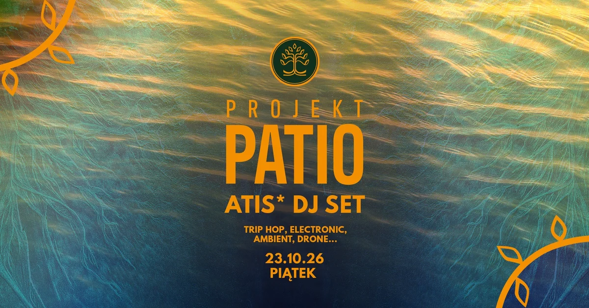 Grafika promocyjna wydarzenia Muzyczny Projekt Patio: Atis w Olsztynie
