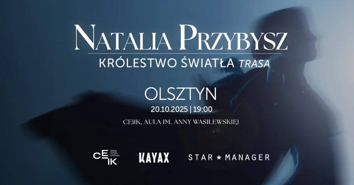 Obrazek przedstawia grafikę promocyjną wydarzenia Natalia Przybysz wystąpi w Olsztynie z programem Królestwo Światła