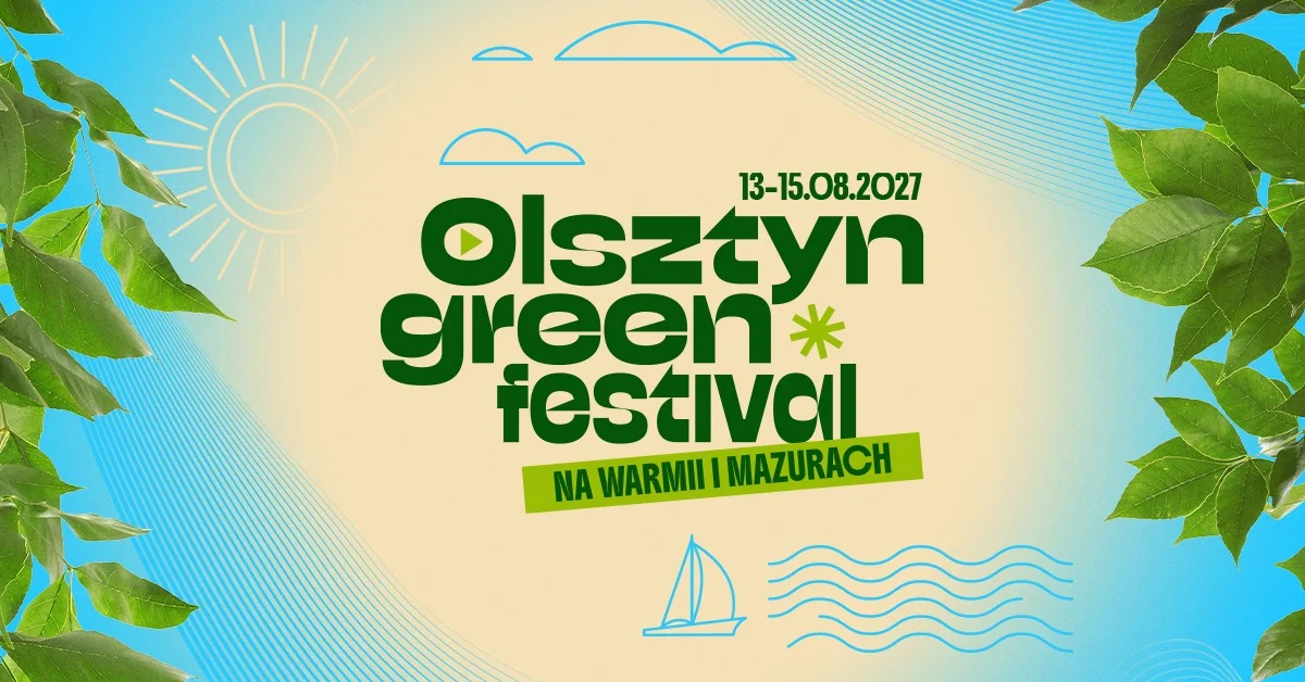Grafika promocyjna wydarzenia Olsztyn Green Festival 2027: data i bilety