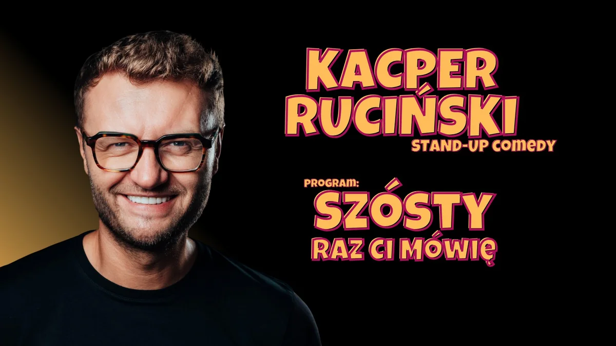 Grafika promocyjna wydarzenia Kacper Ruciński: stand-up w Olsztynie