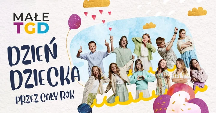 Grafika promocyjna wydarzenia Olsztyn: Małe TGD — „Dzień Dziecka przez cały rok”