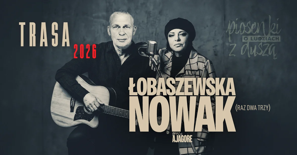 Grafika promocyjna wydarzenia Łobaszewska & Nowak – koncert w Olsztynie