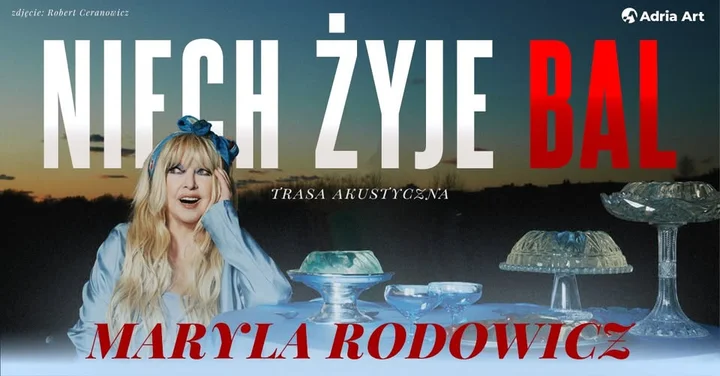 Grafika promocyjna wydarzenia Maryla Rodowicz — Niech żyje bal (trasa akustyczna) w Olsztynie