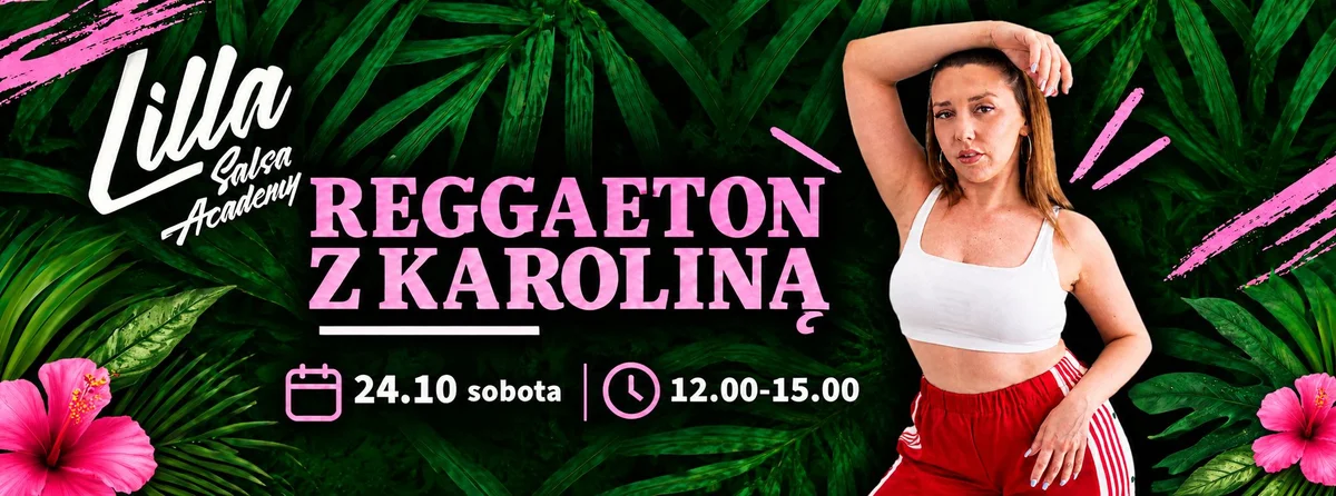 Grafika promocyjna wydarzenia Reggaeton z Karoliną: warsztaty od podstaw