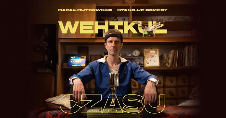 Grafika promocyjna wydarzenia Stand-up Olsztyn | Rafał Rutkowski — „Wehikuł czasu”