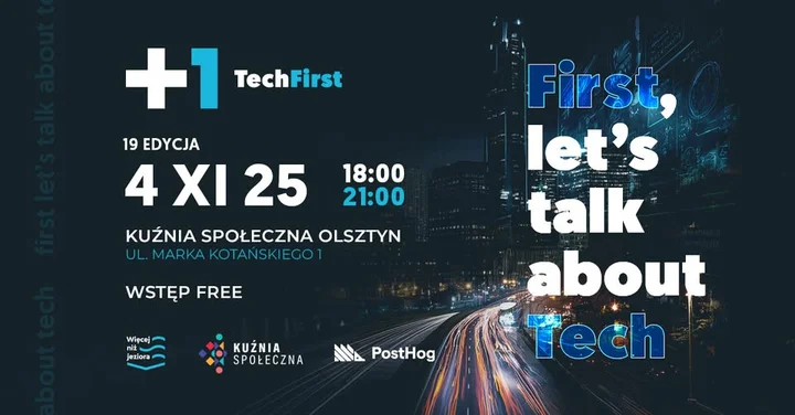 Grafika promocyjna wydarzenia TechFirst Olsztyn #19 — wieczór o autonomii i grywalnych reklamach