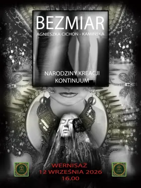 Bezmiar – Narodziny Kreacji Kontinuum: wernisaż fotografii