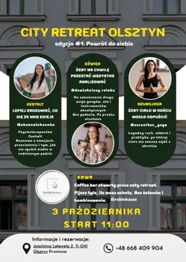 City Retreat Olsztyn – edycja #1 „Powrót do siebie” w Olsztynie