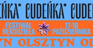Festiwal Rękodzieła Cudeńka Olsztyn
