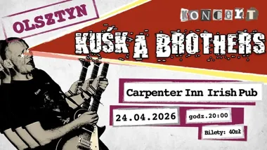 Grafika promocyjna wydarzenia Kuśka Brothers zagrają w Olsztynie w Carpenter Inn Irish Pub