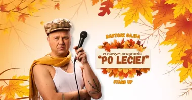 Grafika promocyjna wydarzenia OLSZTYN! Bartosz Gajda — PO LECIE! Stand-up w Galerii Sowa