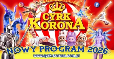 Grafika promocyjna wydarzenia Cyrk Korona w Olsztynie: „Cyrkowe Podróże” w nowym programie 2026