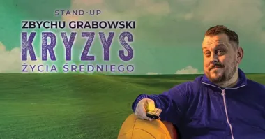 Grafika promocyjna wydarzenia OLSZTYN! II TERMIN Stand-up: Zbychu Grabowski — „Kryzys życia średniego”