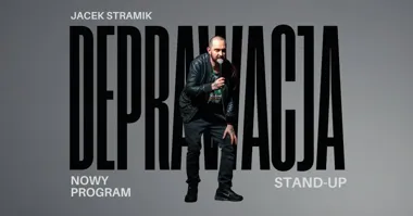 Grafika promocyjna wydarzenia Jacek Stramik w Olsztynie z premierowym programem „Deprawacja”