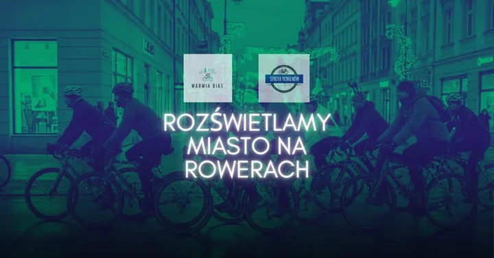 Grafika promocyjna wydarzenia Warmia Bike & Strefa Rowerów Olsztyn — Rozświetlamy miasto na rowerach