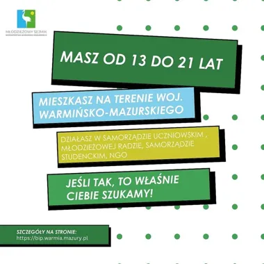 Młodzi z Warmii i Mazur mogą jeszcze wejść do sejmiku i zabrać głos