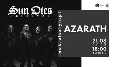 Sun Dies Festival wraca do Olsztyna. Azarath pierwszą gwiazdą