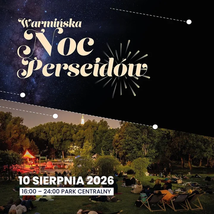 Perseidy nad Olsztynem. Teleskopy, meteoryty i nocne kino